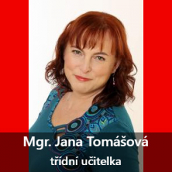 Mgr. Jana Tomášová Vzdělání:<br>PF Univerzity J. E. Purkyně, Učitelství 1. stupně ZŠ + výtvarná výchova, Specializační studium pro metodiky prevence<br>Motto:<br> „Skutečná podstata věcí zůstává očím skrytá. Umění naslouchat svému srdci může člověku otevřít oči.“